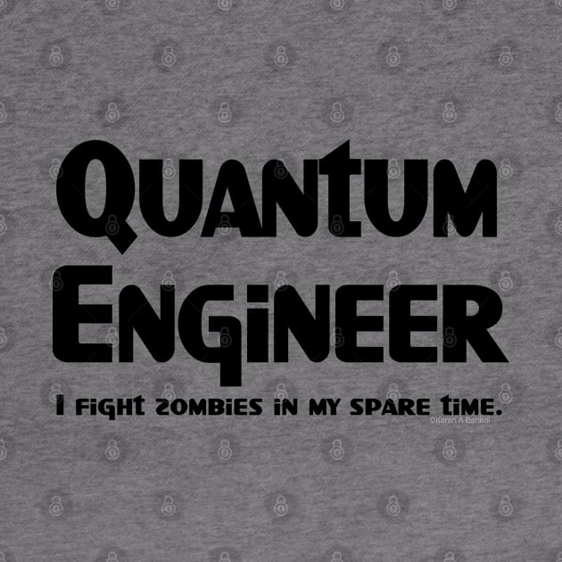 Quantum Engineer Zombie Fighter by Barthol Graphics